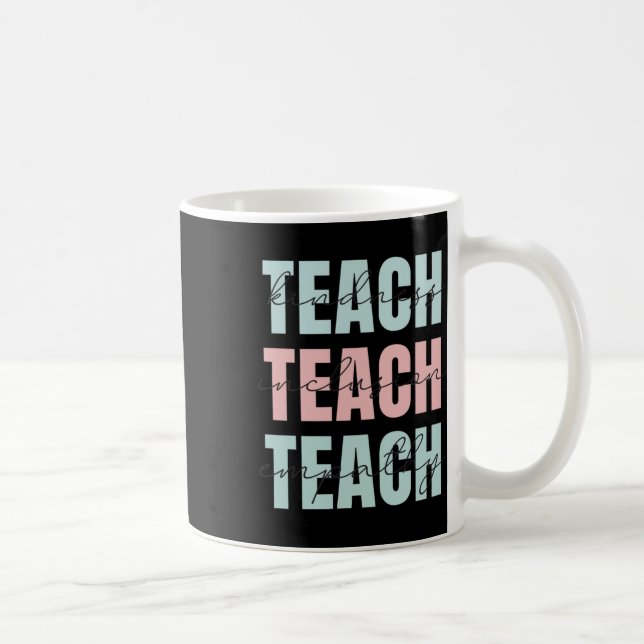 Teach Kindness  Coffee Mug (Right)