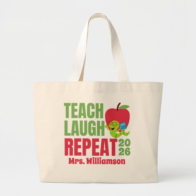 Teach, Laugh, Repeat Teacher Tote Bag (Front)