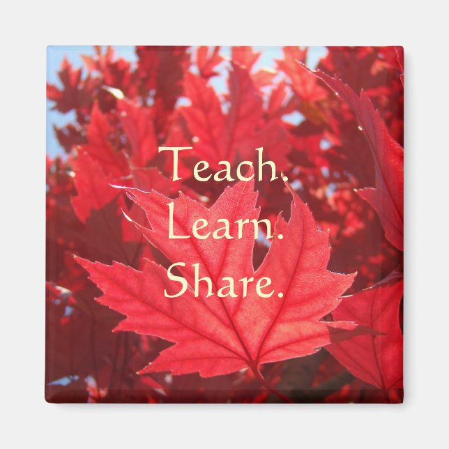 Teach Learn Share magnet Red Leaves Autumn (Front)