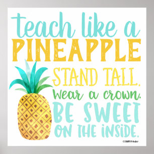 Teach Like a Pineapple Poster
