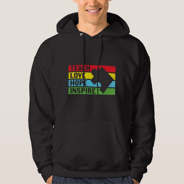 Teach Love Hope Inspire Autism Awareness Hoodie (Front)