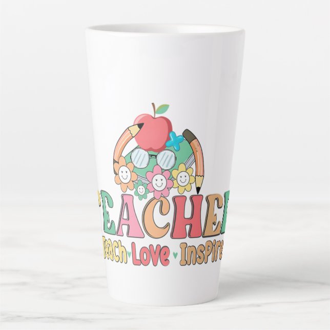 Teach • Love • Inspire – A Celebration of Educator Latte Mug (Front)