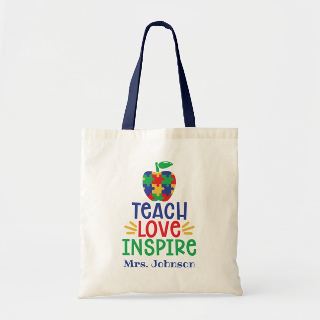 Teach Love Inspire Autism Teacher Personalized Tote Bag (Front)