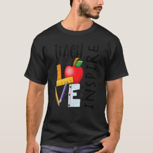 Teach Love Inspire Back To School Teacher Life App T-Shirt