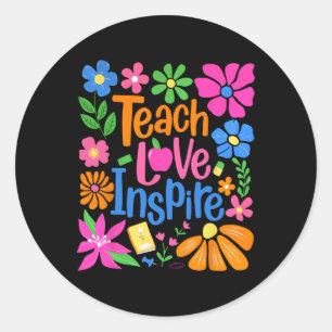 Teach Love Inspire Boho Floral Retro Back To Schoo Classic Round Sticker