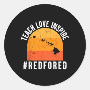 Teach Love Inspire Ck To School Hawaii Teacher Stu Classic Round Sticker
