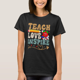 Teach Love Inspire Colourful Teacher Garde T-Shirt