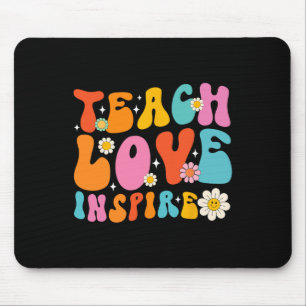 Teach Love Inspire First Day School Byck To School Mouse Pad
