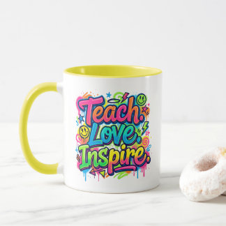 Teach. Love. Inspire. Graffiti Style Mug Teacher