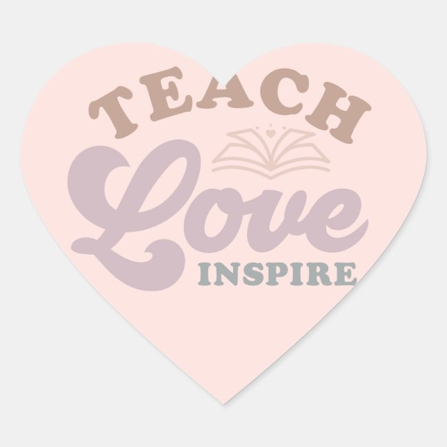 Teach Love Inspire Heart Sticker (Front)