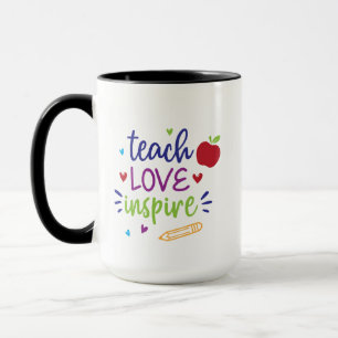 Teach Love Inspire   Inspiring Teacher Gift Mug