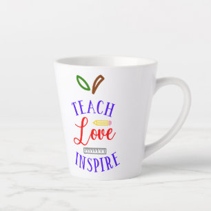 Teach Love Inspire Latte Mug