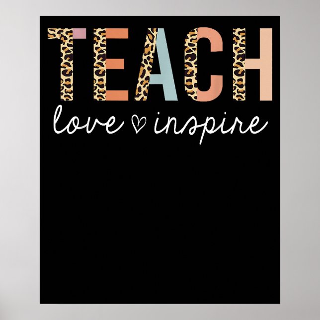 Teach Love Inspire Leopard Back to School Teacher Poster (Front)