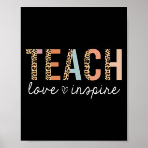 Teach Love Inspire Leopard Ck To School Cute Teach Poster