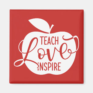 Teach Love Inspire Magnet