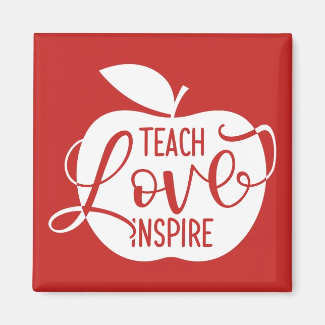 Teach Love Inspire Magnet (Front)