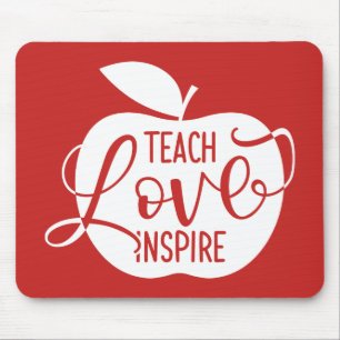 Teach Love Inspire Mouse Pad