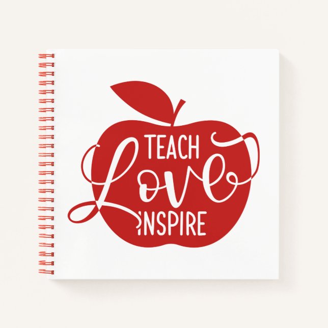 Teach Love Inspire Notebook (Front)