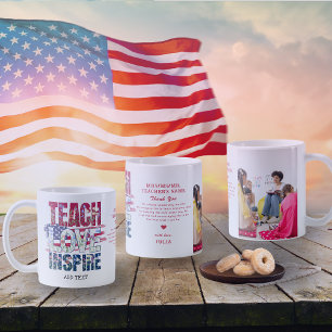 Teach Love Inspire Patriotic Flag Teacher Gift Coffee Mug