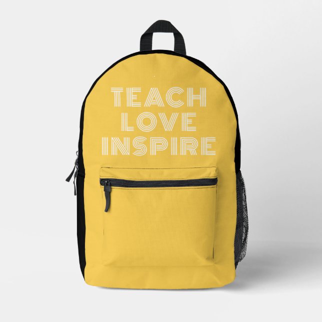 Teach Love Inspire Quote Teacher Appreciation Printed Backpack (Front)