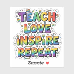 Teach Love Inspire Repeat Teacher Appreciation