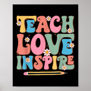 Teach Love Inspire Retro Groovy Back To School Tea Poster