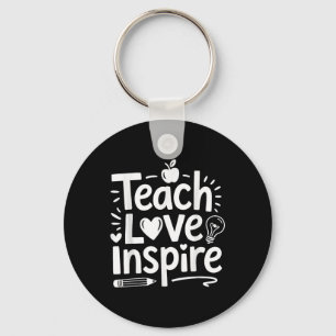 Teach Love Inspire Shirt Back To School Teacher Me Keychain