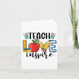 Teach Love Inspire Shirt Funny Ck To School Teache Card