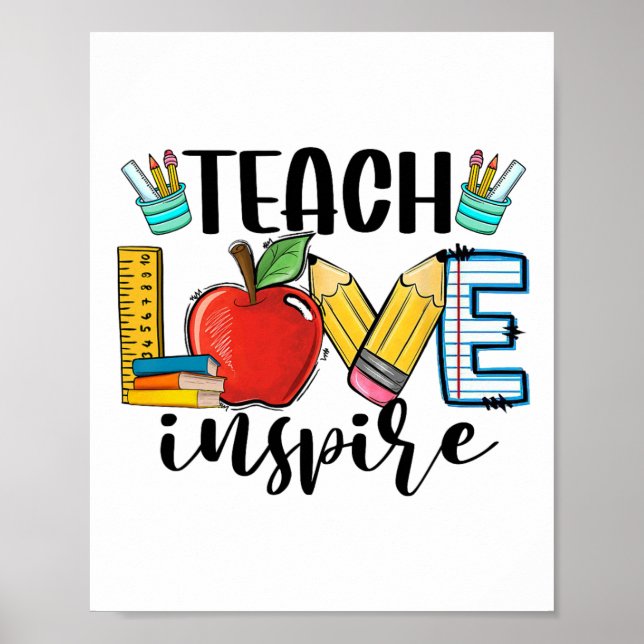 Teach Love Inspire Shirt Funny Ck To School Teache Poster (Front)