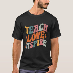Teach Love Inspire Teacher Retro Groovy Teacher T-Shirt