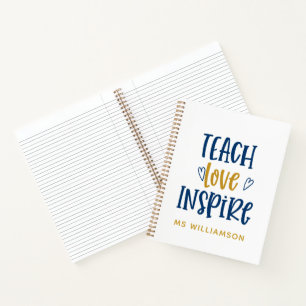 Teach Love Inspire Teacher's Appreciation Notebook