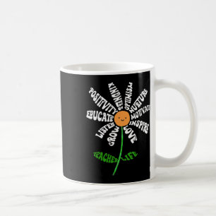 Teach Love Inspire Teachers Inspirational Flower T Coffee Mug