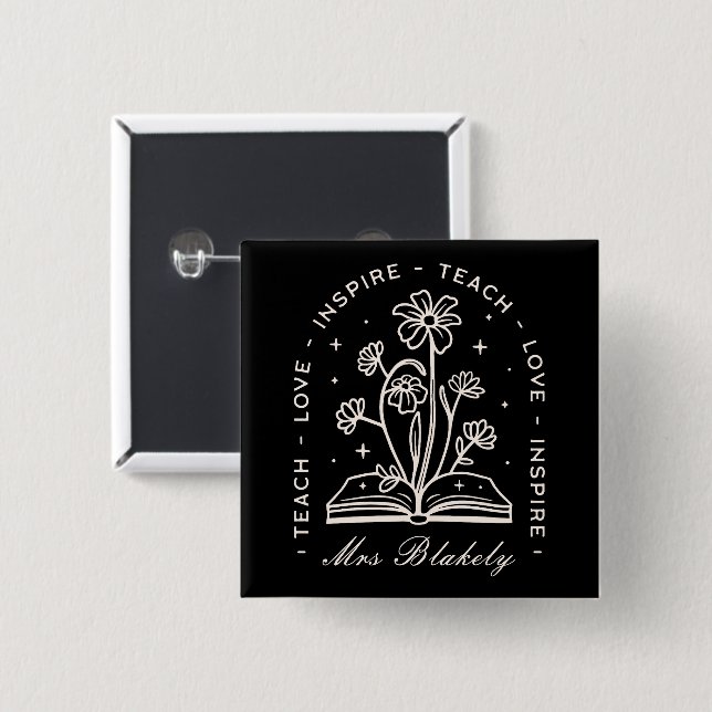 Teach love inspire witchy teacher personalized 2 inch square button (Front & Back)