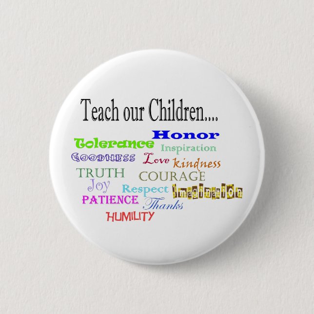 Teach our Children 2 Inch Round Button (Front)