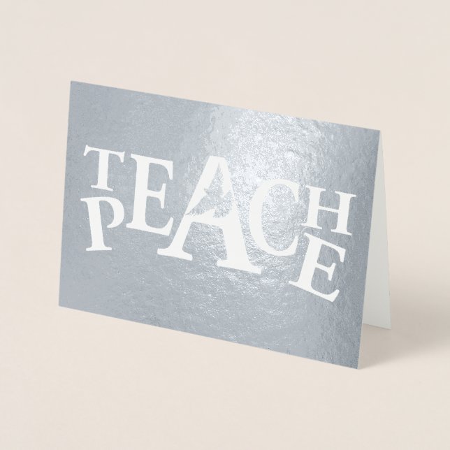 Teach peace flying dove slogan text foil card (Front)