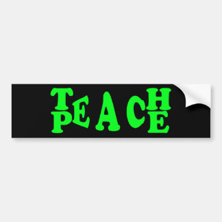 Teach Peace In Light Green Font Bumper Sticker