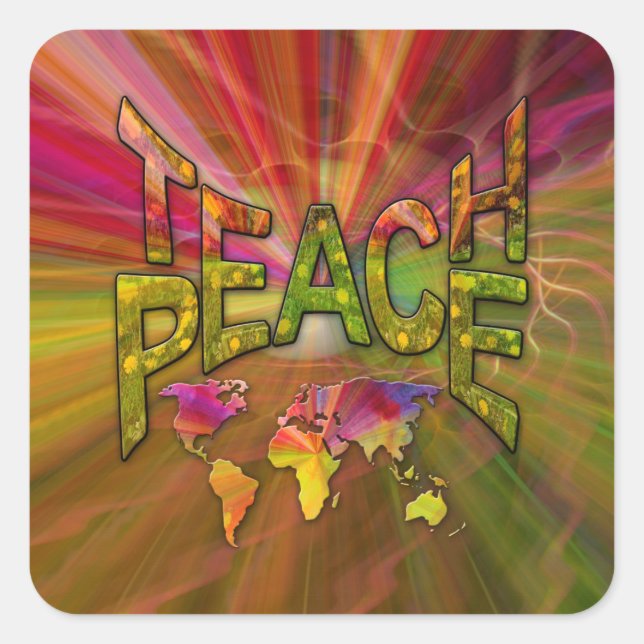 Teach Peace Square Sticker (Front)