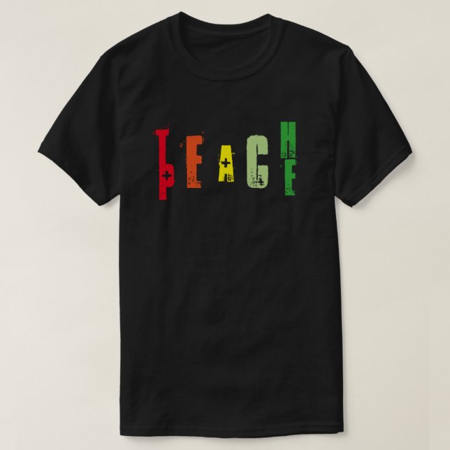TEACH PEACE T-Shirt (Design Front)