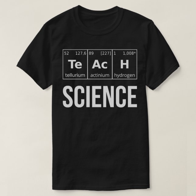 Teach Science I T-Shirt (Design Front)