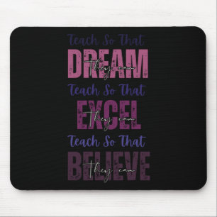 Teach So That They Can Dream' Black History Month Mouse Pad