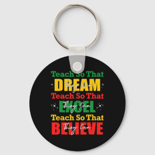 Teach So That They Can Dream Excel Teacher Black H Keychain