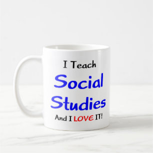teach social studies and love it coffee mug