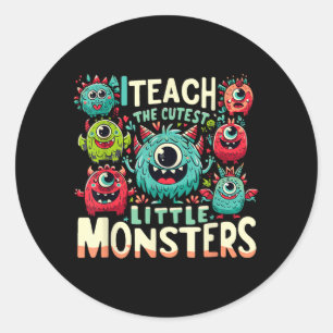 Teach The Cutest Little Monsters Teacher Halloween Classic Round Sticker