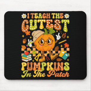 Teach The Cutest Pumpkin In The Patch Autumn Fall Mouse Pad