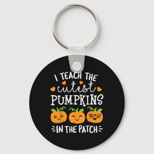 Teach The Cutest Pumpkins In The Patch Halloween T Keychain