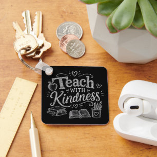Teach with Kindness Keychain