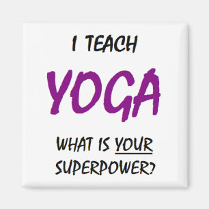 Teach yoga magnet
