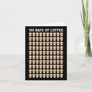 Teacher 100 Coffee Cups 100th Day School  Card
