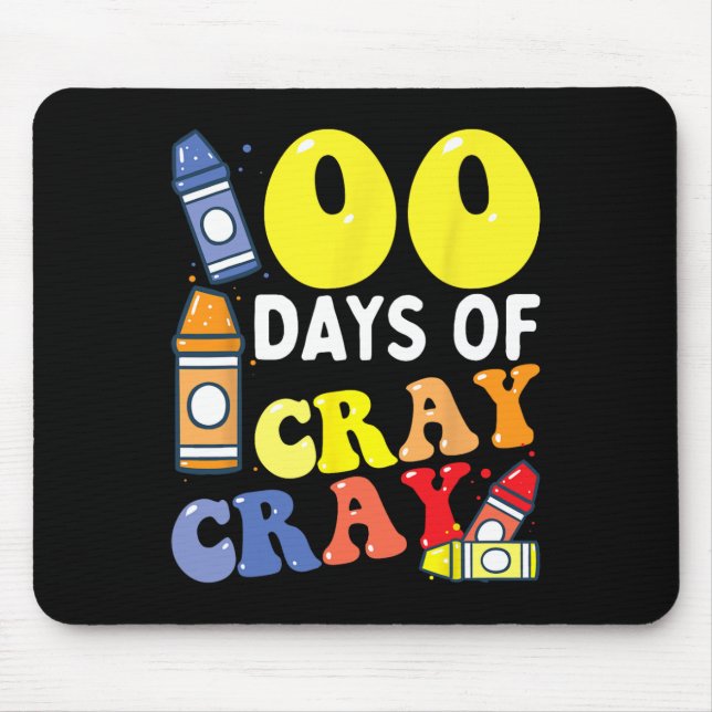Teacher 100 Days Cray Cray 100th Day Of School Boy Mouse Pad (Front)