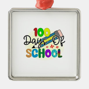 Teacher 100 Days Of School Metal Ornament